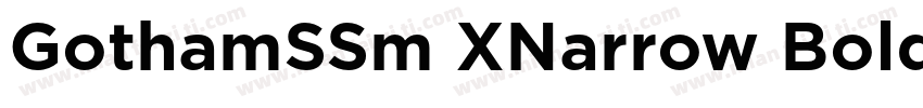 GothamSSm XNarrow Bold字体转换
